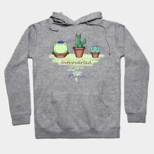 Introverted but Willing to Discuss Cats and Plants - Cute Design Hoodie